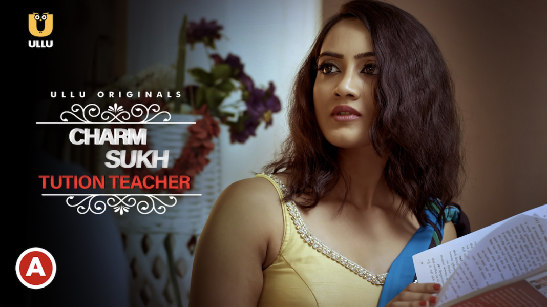 Charmsukh Tuition Teacher web series Cast