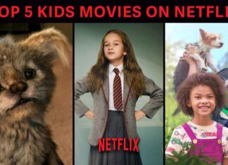 Top 5 Kids Friendly Movies on Netflix