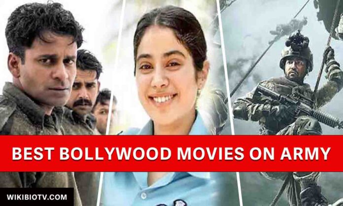 Best Bollywood Movies on Indian Army