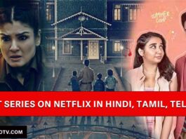 best web series on Netflix in Hindi, English, Tamil, Telugu and Malayalam