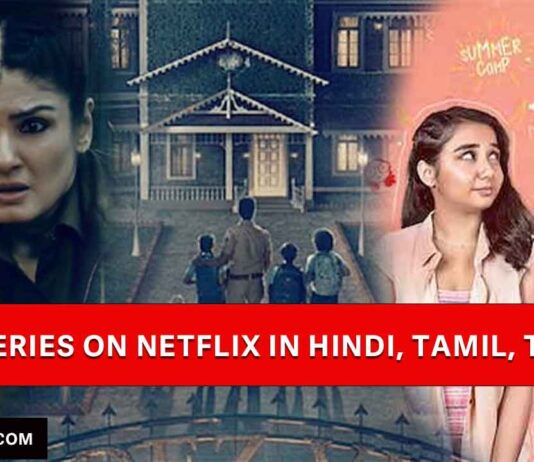 best web series on Netflix in Hindi, English, Tamil, Telugu and Malayalam