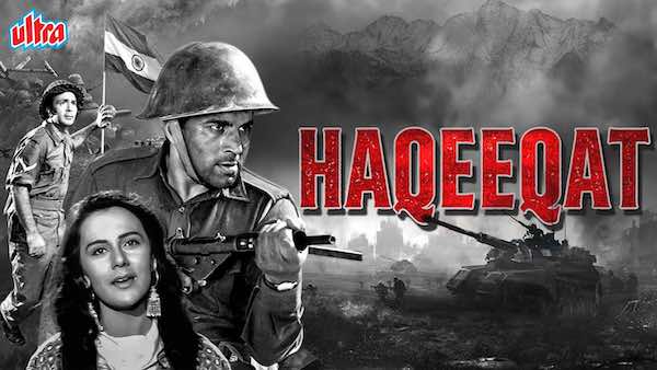Haqeeqat 1964 film based on Indian Army