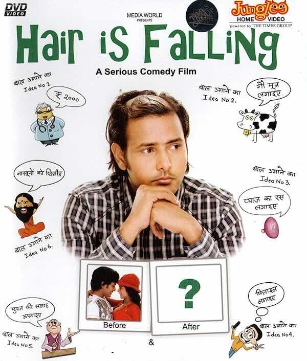 Hair is Falling is a serious comedy film released in 2011. The film is based on hair loss condition called Alopecia Areata.