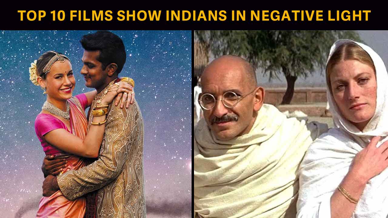 top 10 Hollywood movies that show Indians in negative light